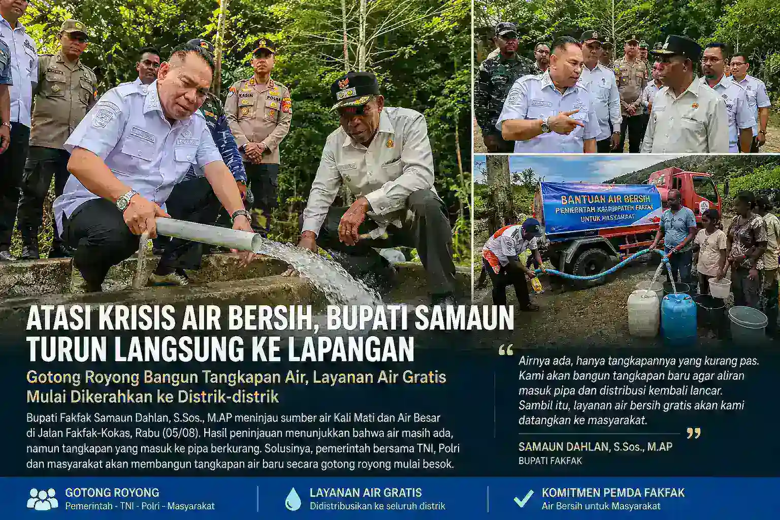 Bupati Samaun Turun ke Sumber Air, Krisis Air Bersih Fakfak Dijawab dengan Gotong Royong dan Layanan Air Gratis